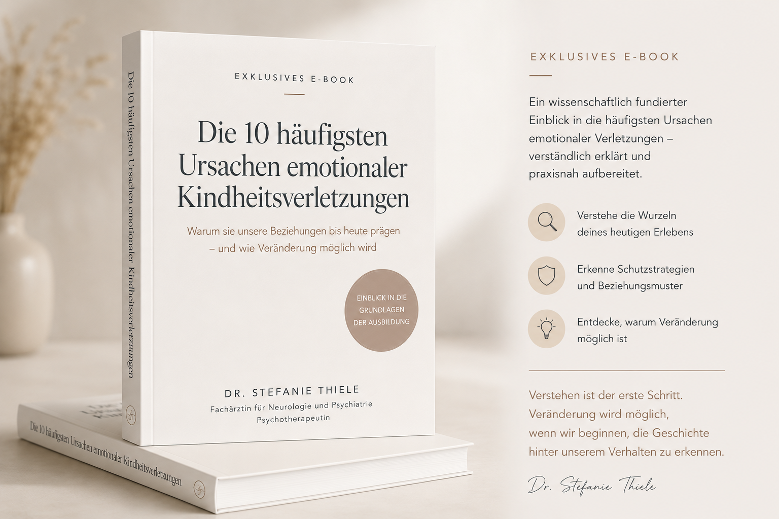 Workbook – Die 10 häufigsten Ursachen emotionaler Kindheitsverletzungen